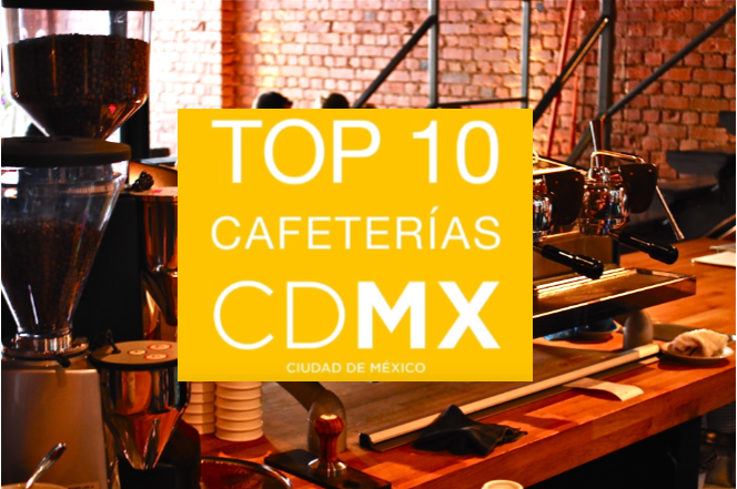 Top CDMX: Las mejores 10 cafeterías de la Ciudad de México (VIDEO)