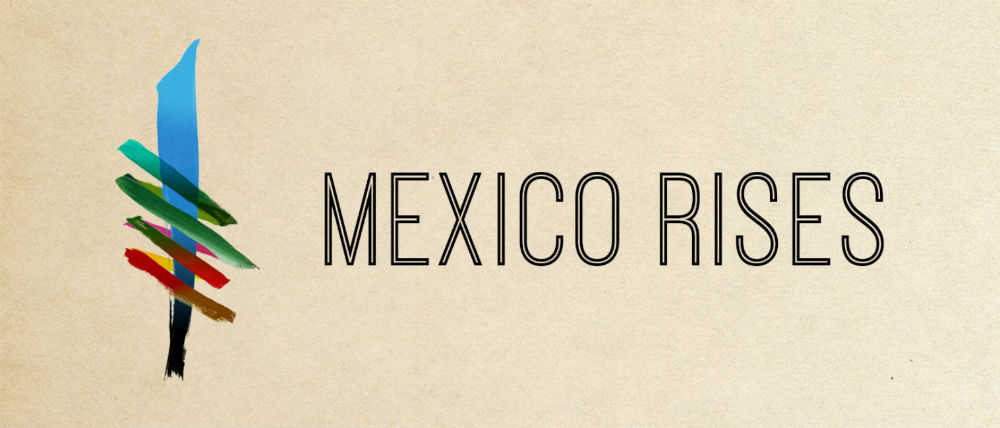 Mexico Rises